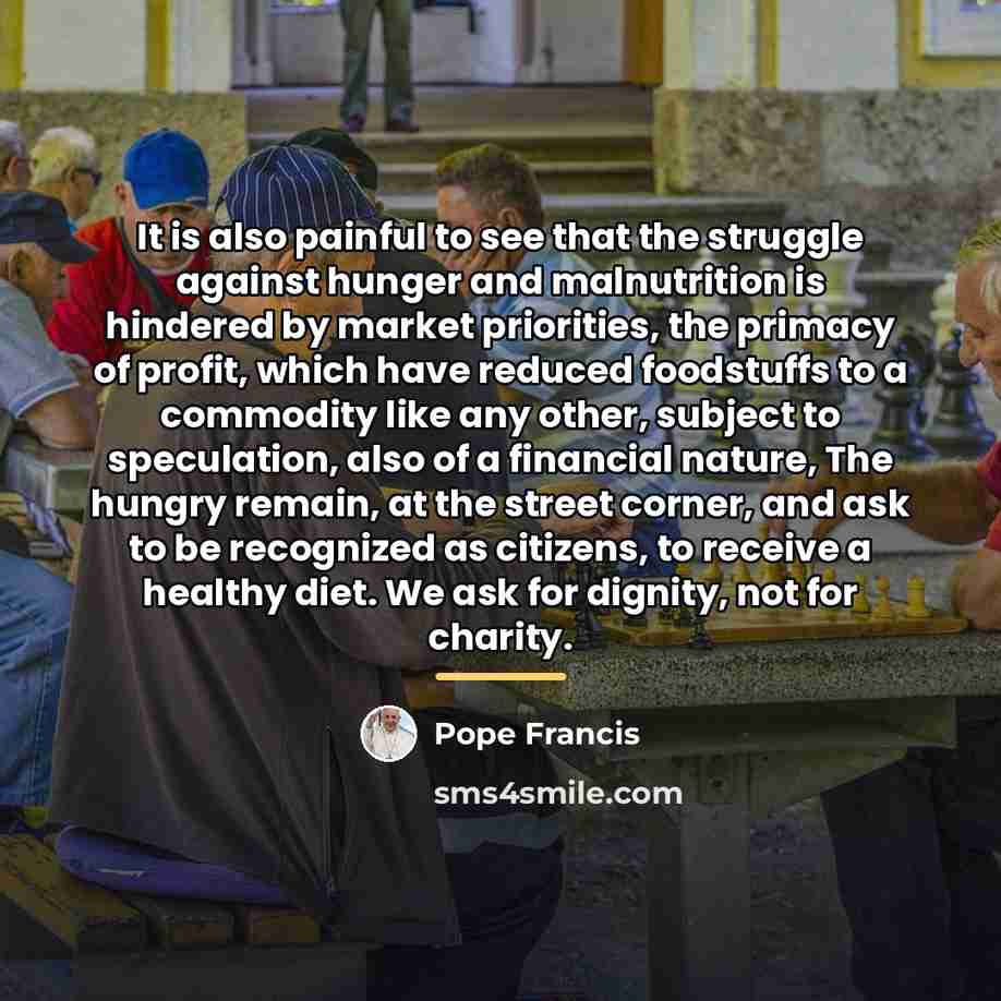 “It is also painful to see that the struggle against…” quote by Pope Francis
