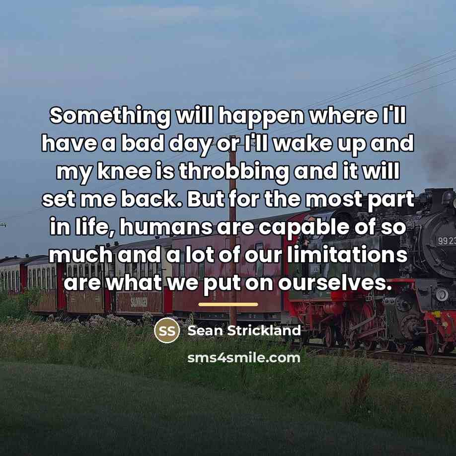 “Something will happen where I'll have a bad day or…” quote by Sean Strickland