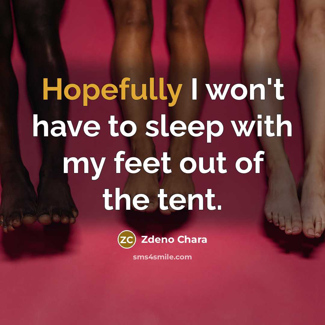 “Hopefully I won't have to sleep with my feet out…” quote by Zdeno Chara