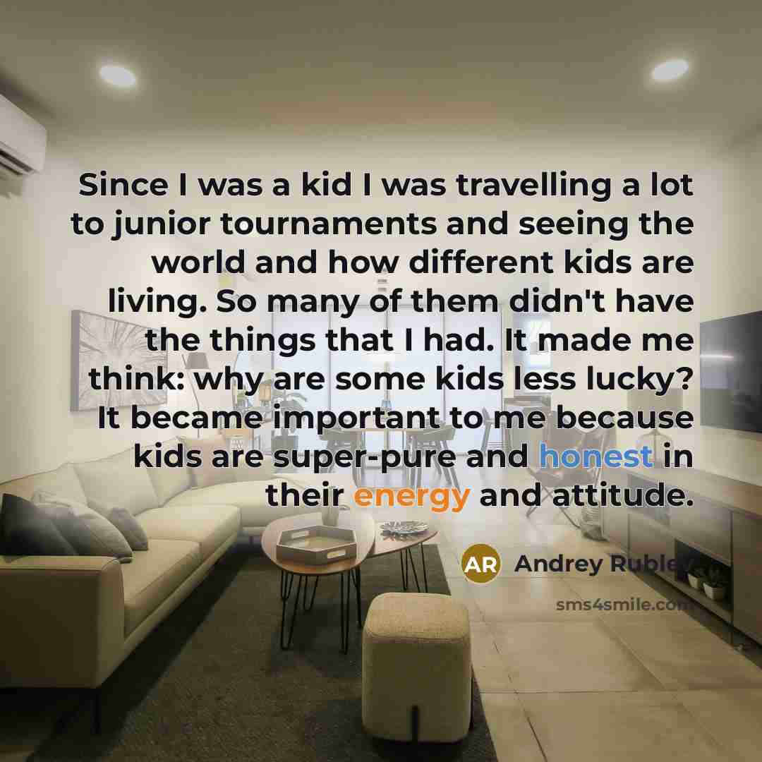 “Since I was a kid I was travelling a lot…” quote by Andrey Rublev