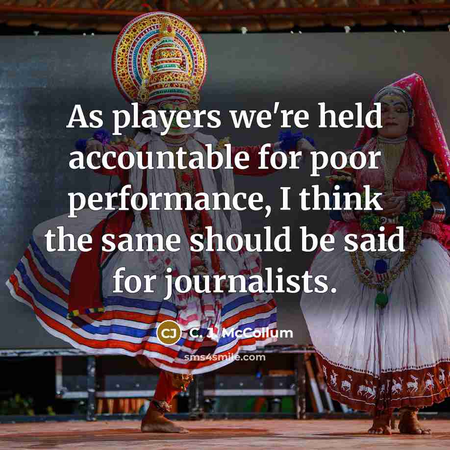 “As players we're held accountable for poor performance, I think…” quote by C. J. McCollum