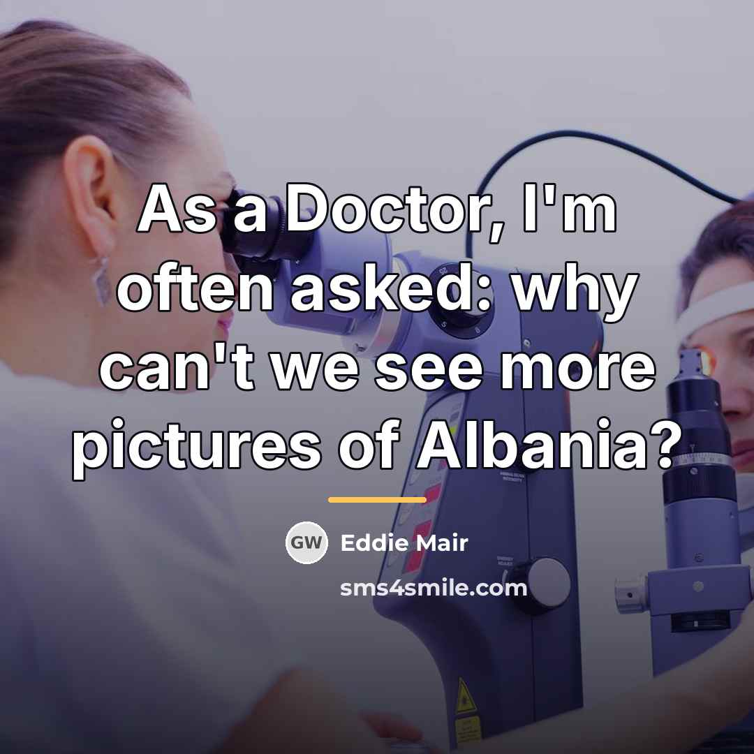 “As a Doctor, I'm often asked: why can't we see…” quote by Eddie Mair