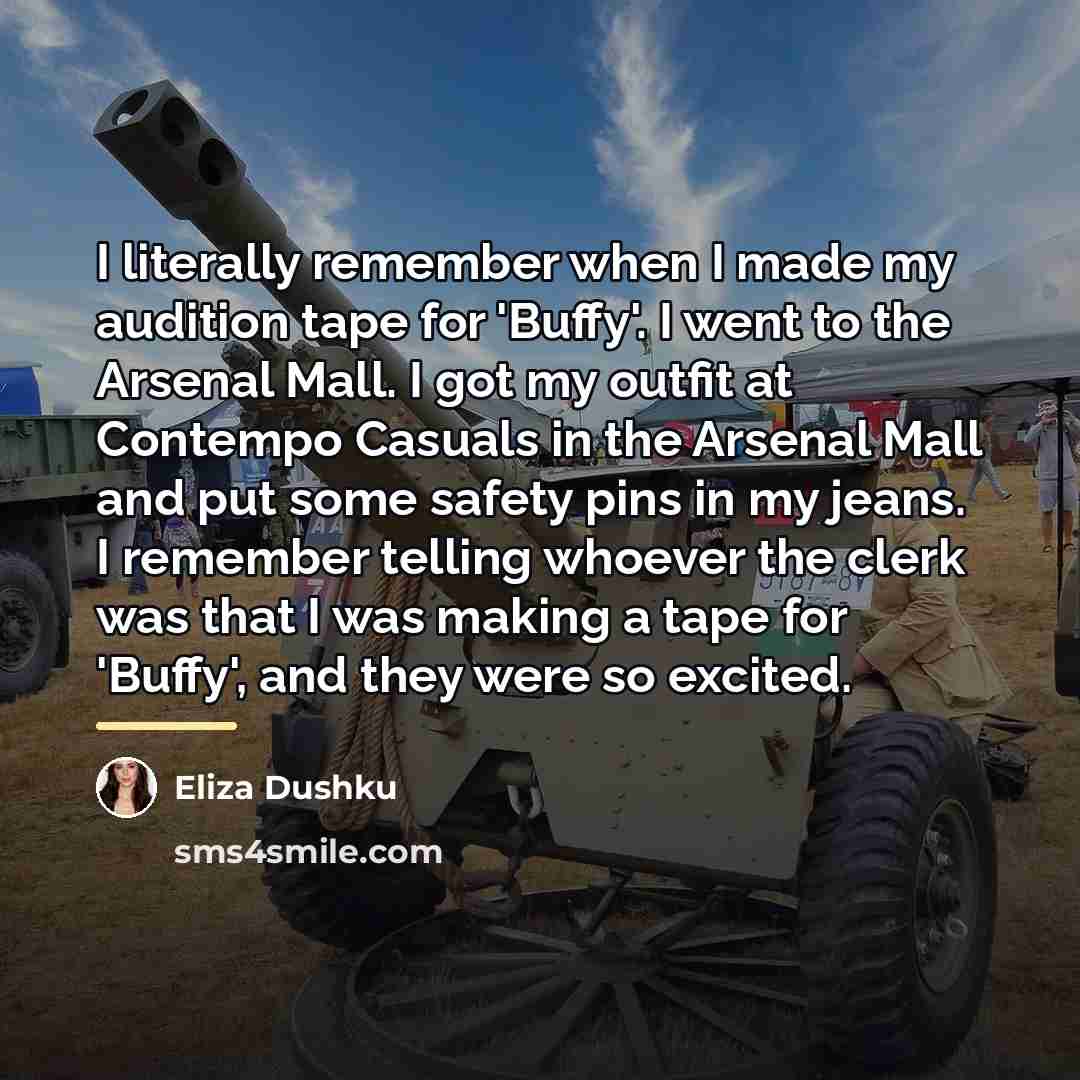 “I literally remember when I made my audition tape for…” quote by Eliza Dushku