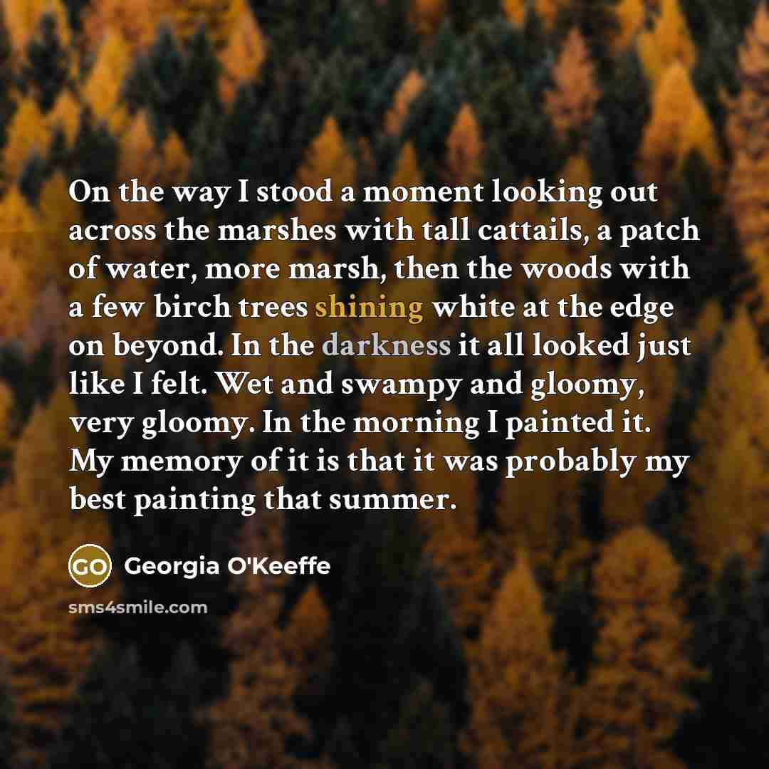 “On the way I stood a moment looking out across…” quote by Georgia O'Keeffe