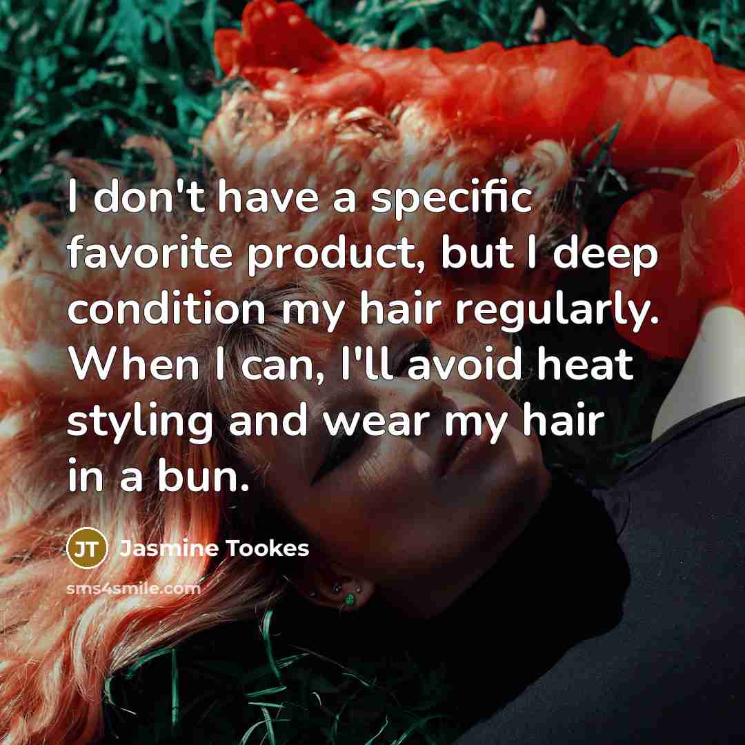 “I don't have a specific favorite product, but I deep…” quote by Jasmine Tookes