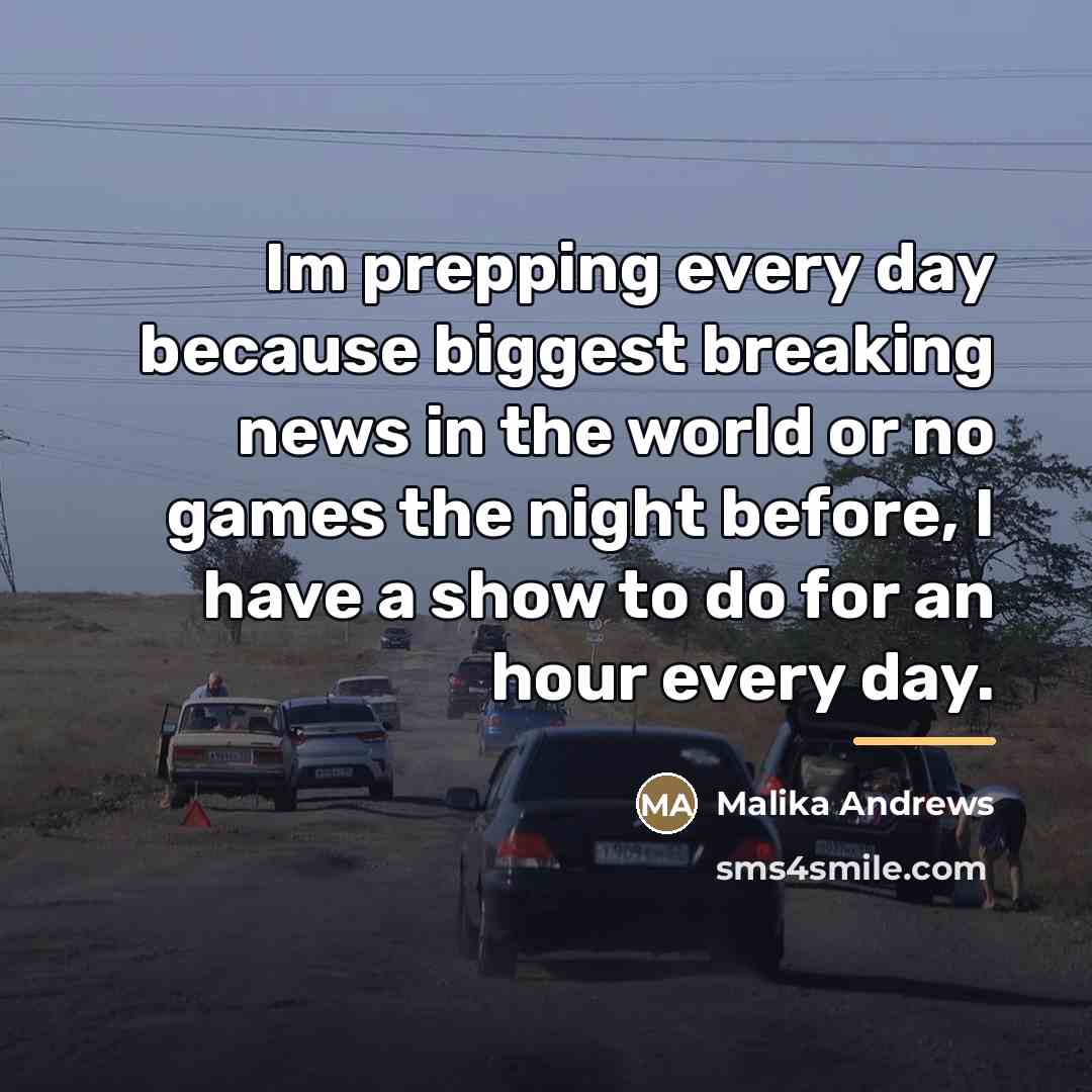 “Im prepping every day because biggest breaking news in the…” quote by Malika Andrews