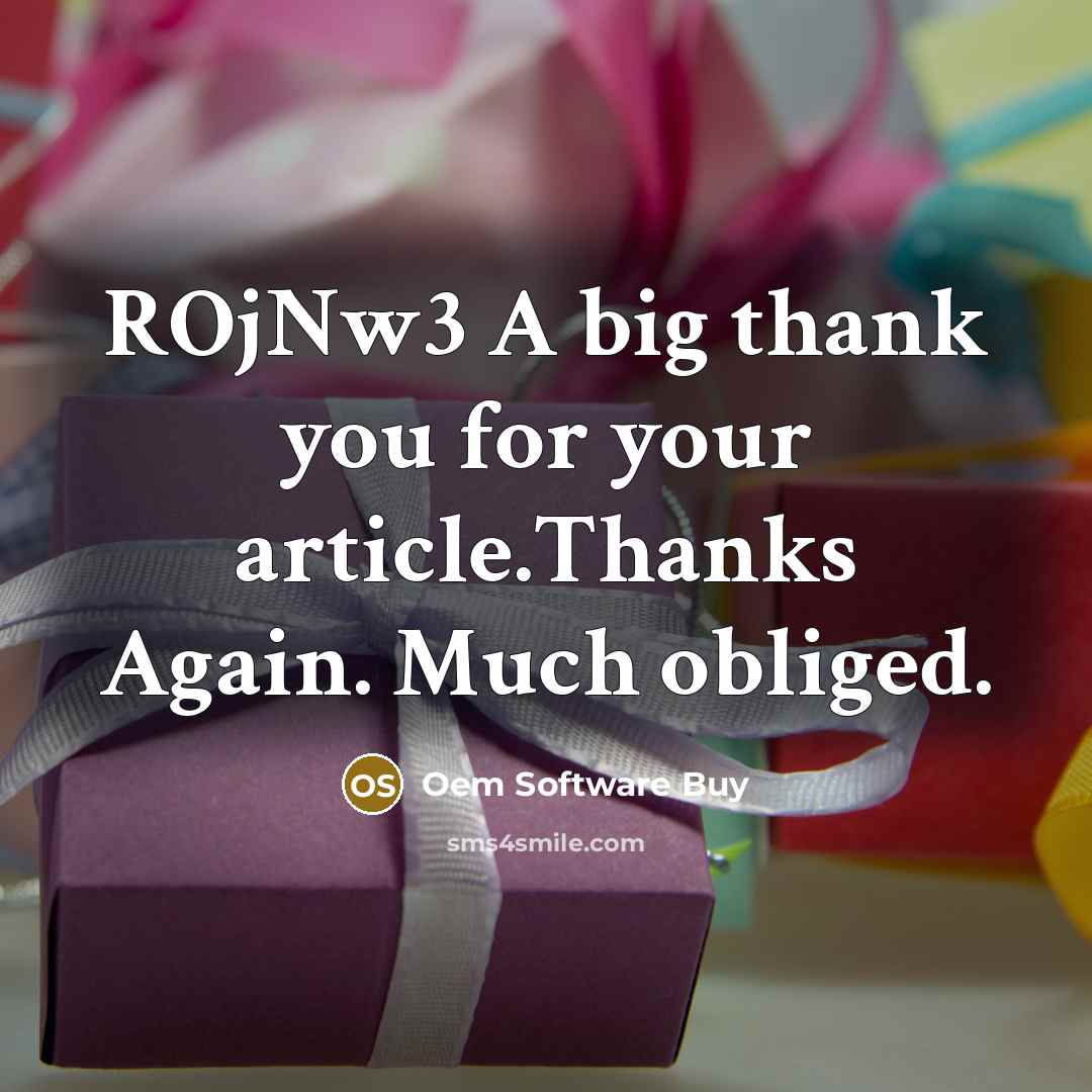 “ROjNw3 A big thank you for your article.Thanks Again. Much…” quote by Oem Software Buy