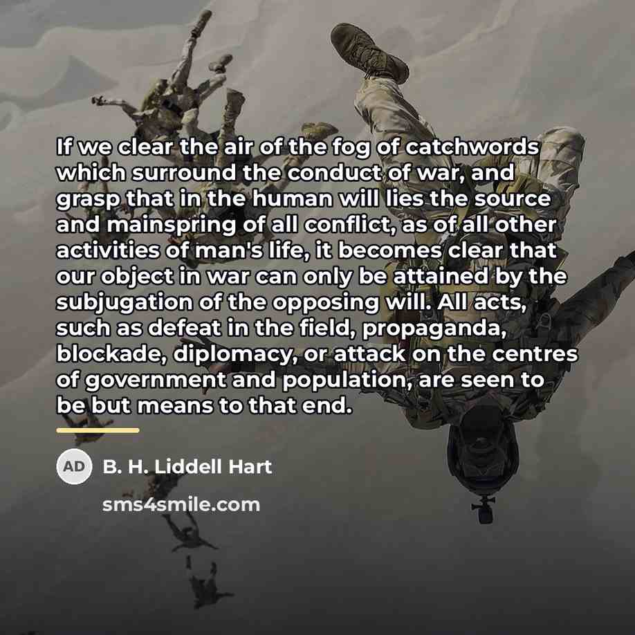 “If we clear the air of the fog of catchwords…” quote by B. H. Liddell Hart