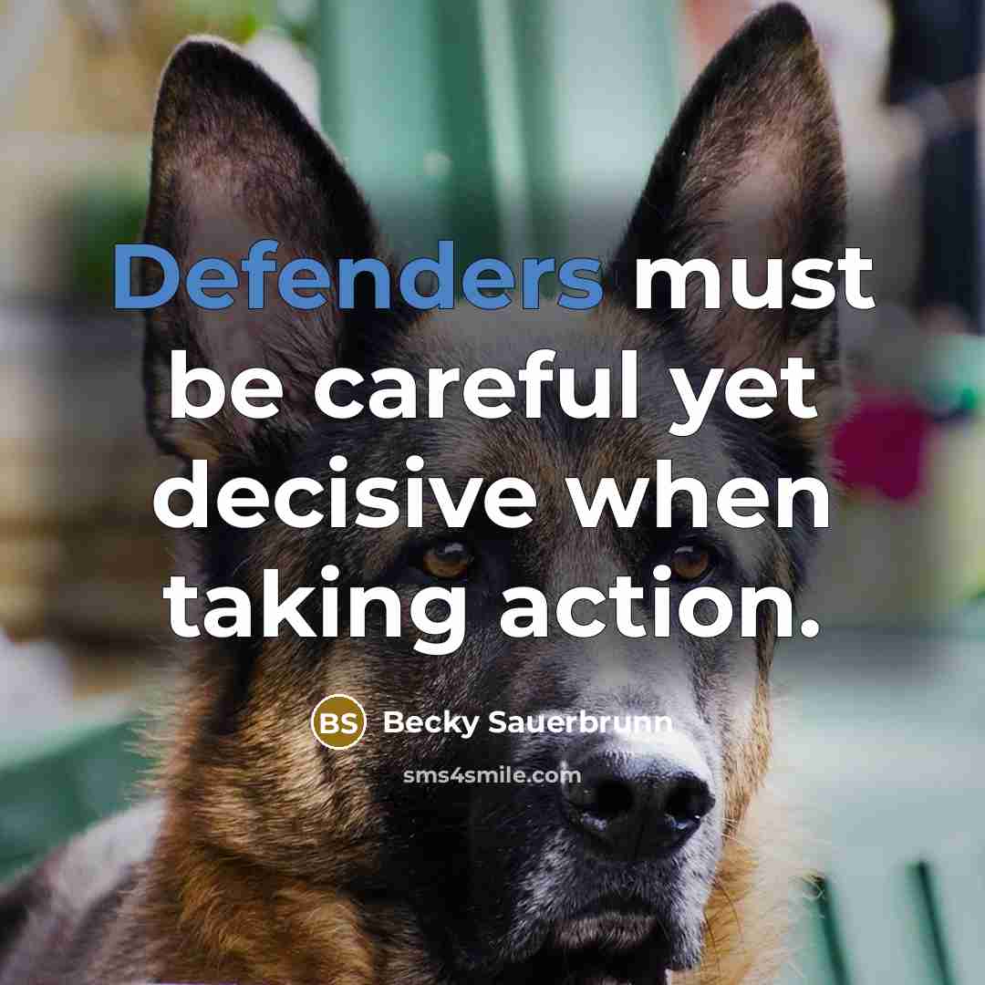 “Defenders must be careful yet decisive when taking action.…” quote by Becky Sauerbrunn