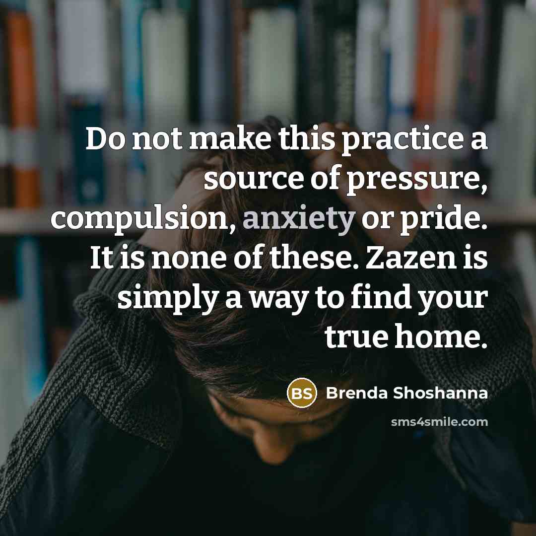“Do not make this practice a source of pressure, compulsion,…” quote by Brenda Shoshanna