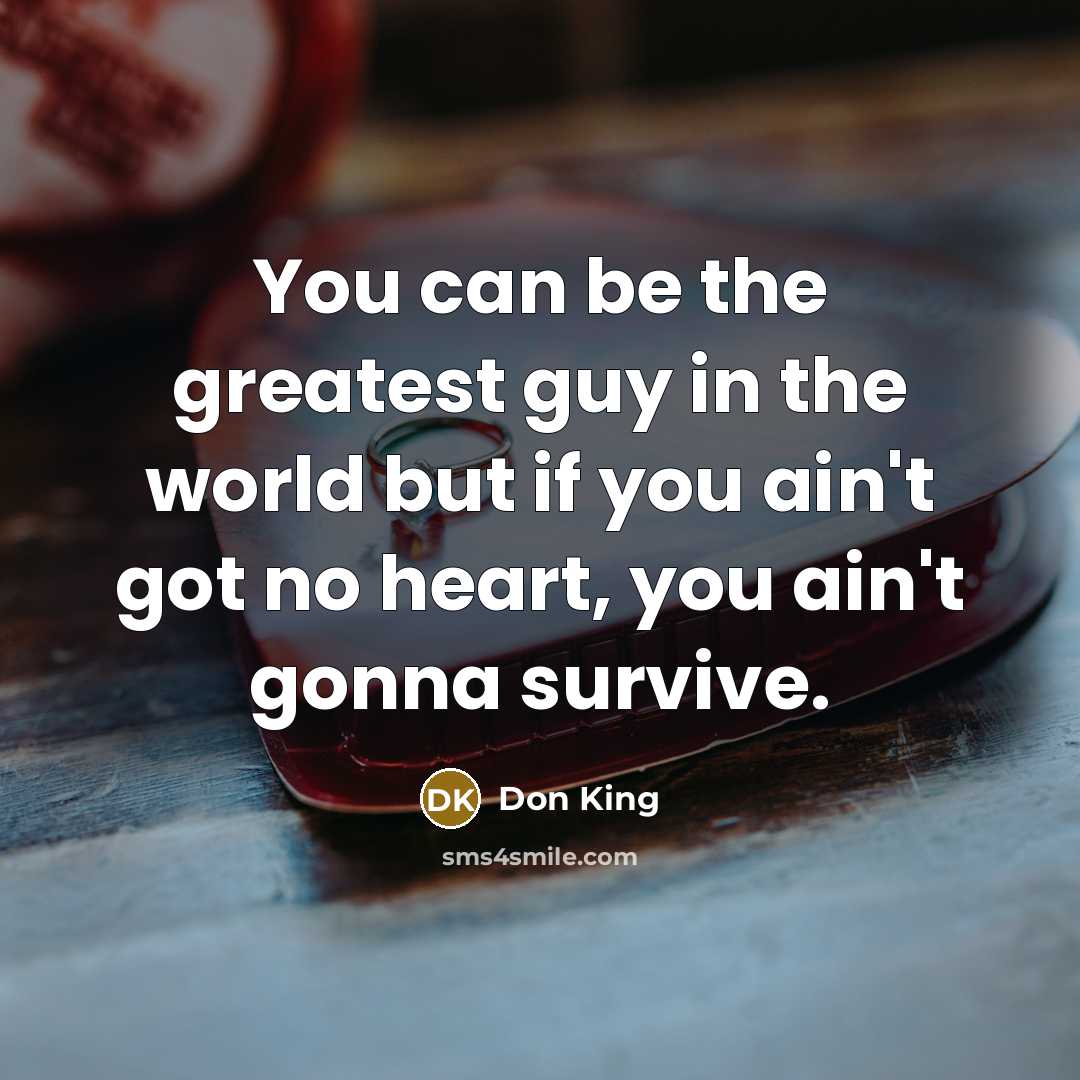 “You can be the greatest guy in the world but…” quote by Don King
