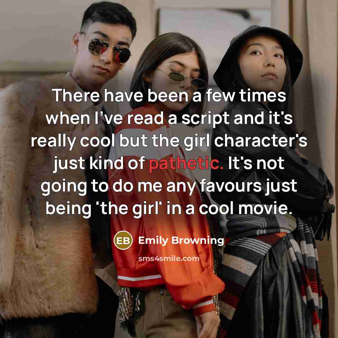 “There have been a few times when I've read a…” quote by Emily Browning