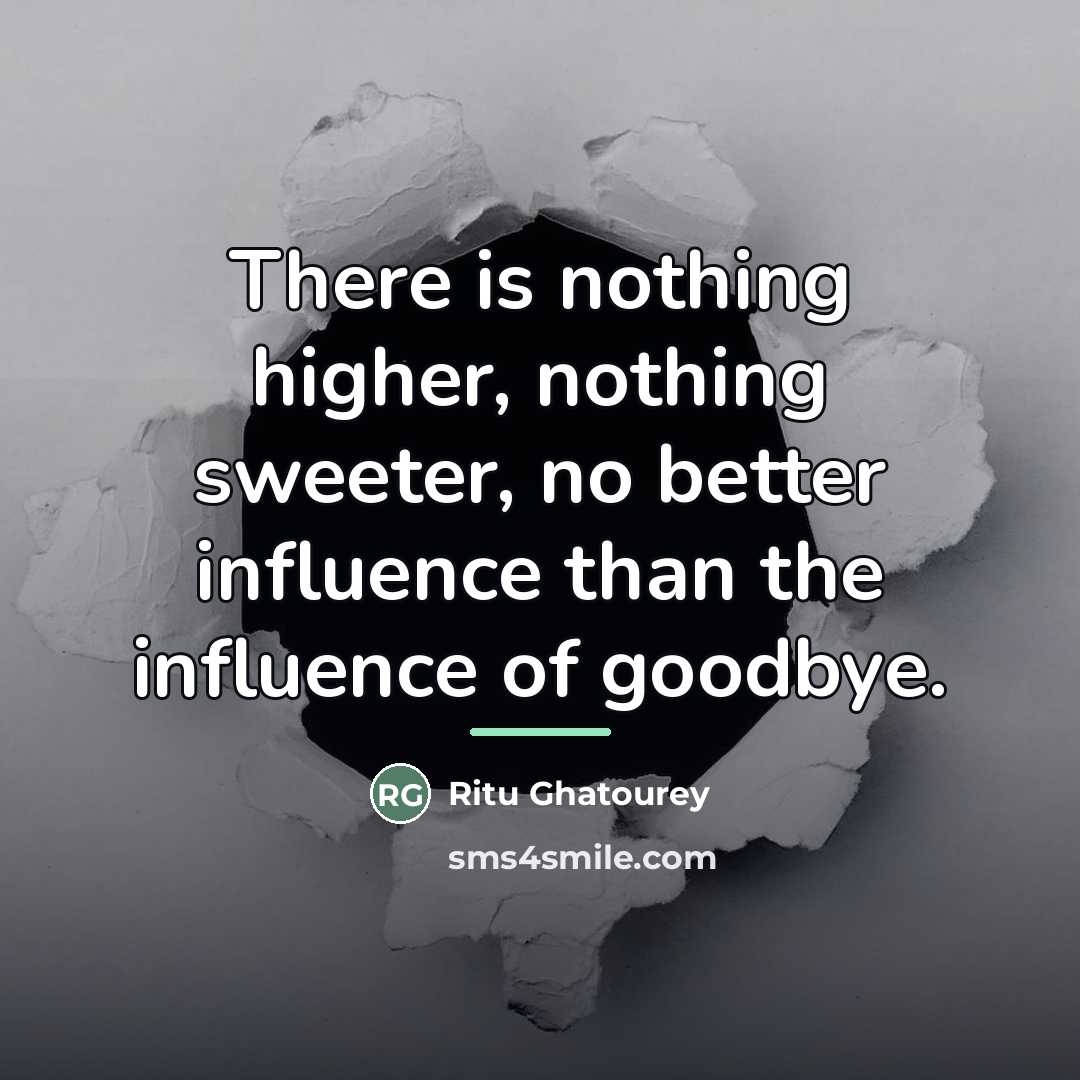 “There is nothing higher, nothing sweeter, no better influence than…” quote by Ritu Ghatourey