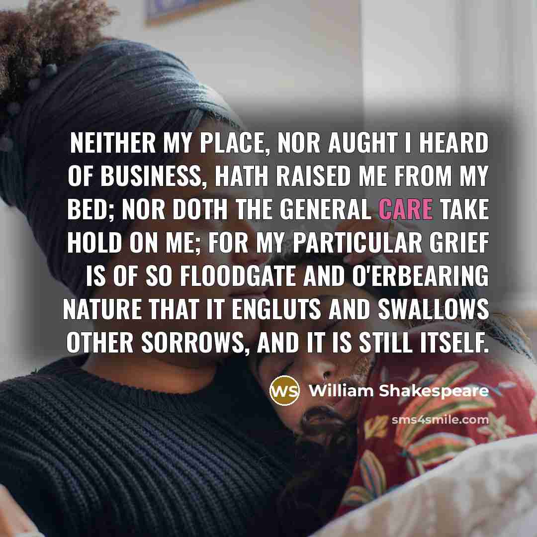 “Neither my place, nor aught I heard of business, Hath…” quote by William Shakespeare