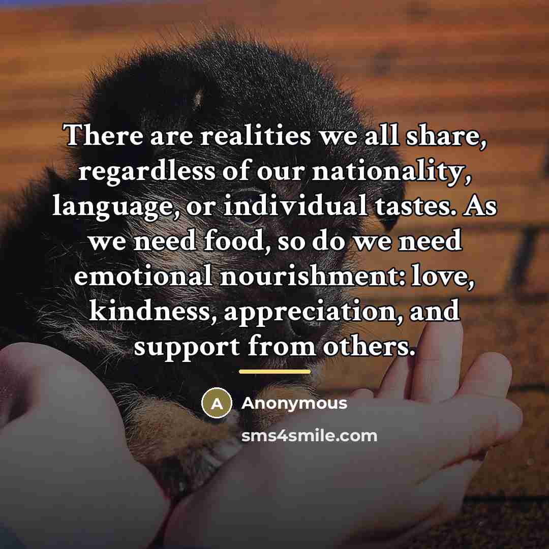 “There are realities we all share, regardless of our nationality,…” quote by Anonymous