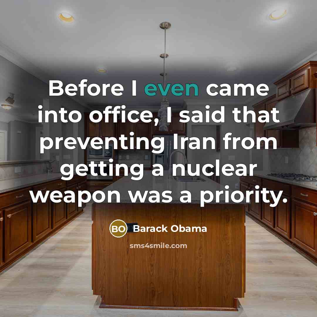 “Before I even came into office, I said that preventing…” quote by Barack Obama