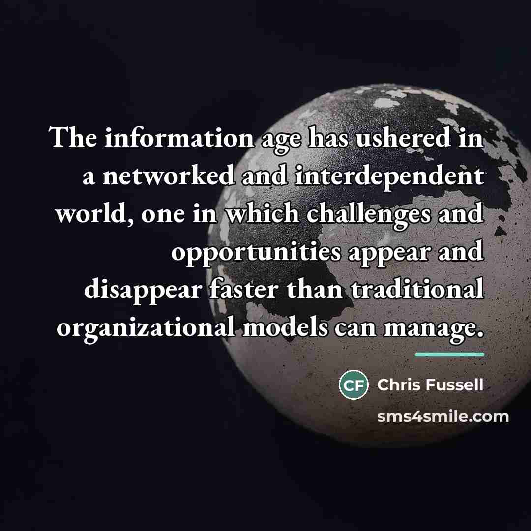 “The information age has ushered in a networked and interdependent…” quote by Chris Fussell