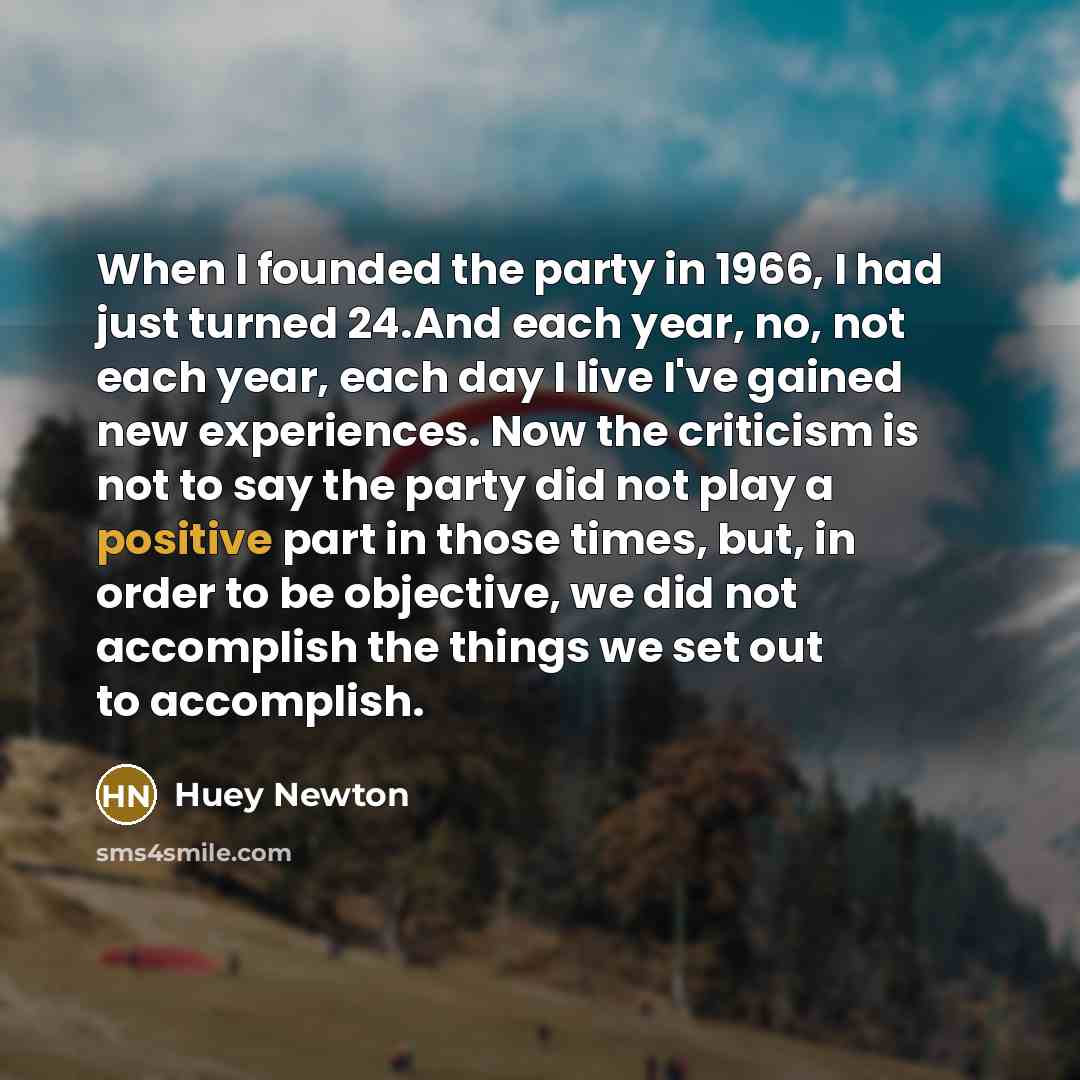 “When I founded the party in 1966, I had just…” quote by Huey Newton