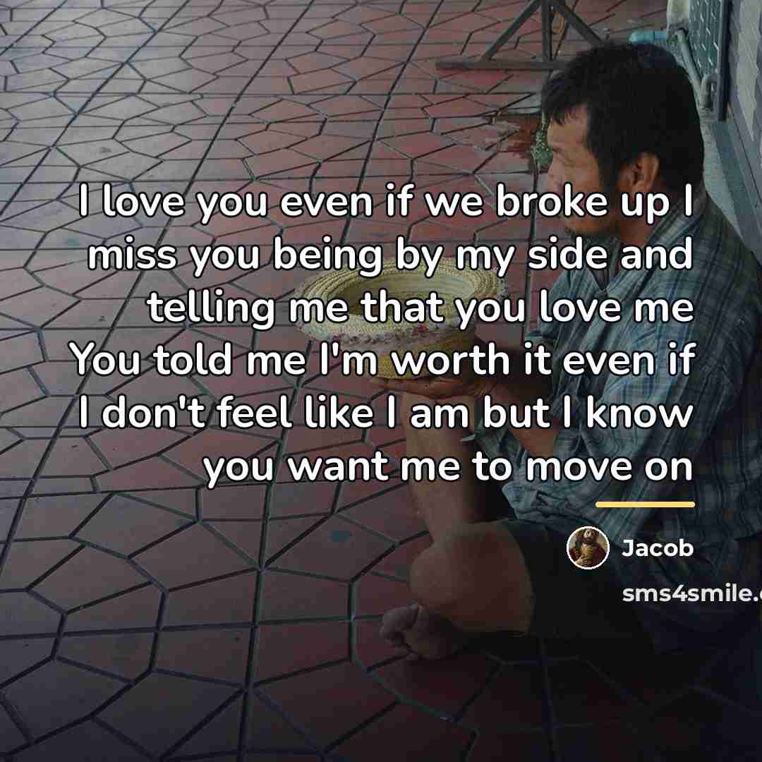 “I love you even if we broke up I miss…” quote by Jacob