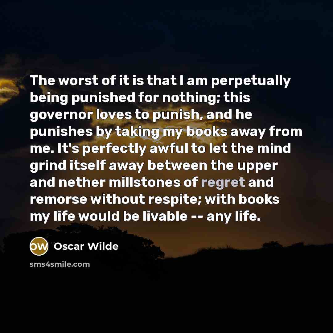“The worst of it is that I am perpetually being…” quote by Oscar Wilde