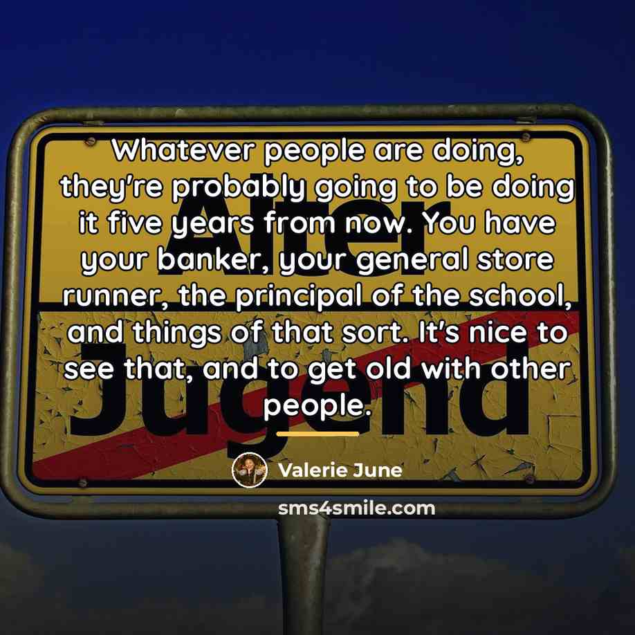 “Whatever people are doing, they're probably going to be doing…” quote by Valerie June