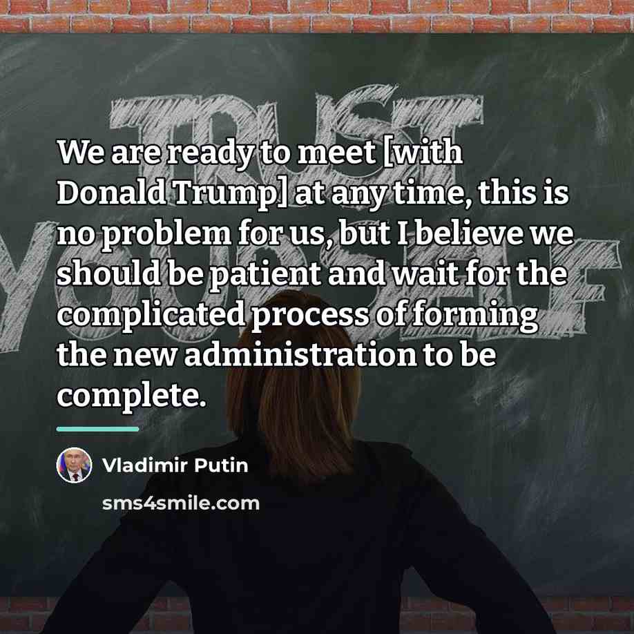 “We are ready to meet [with Donald Trump] at any…” quote by Vladimir Putin