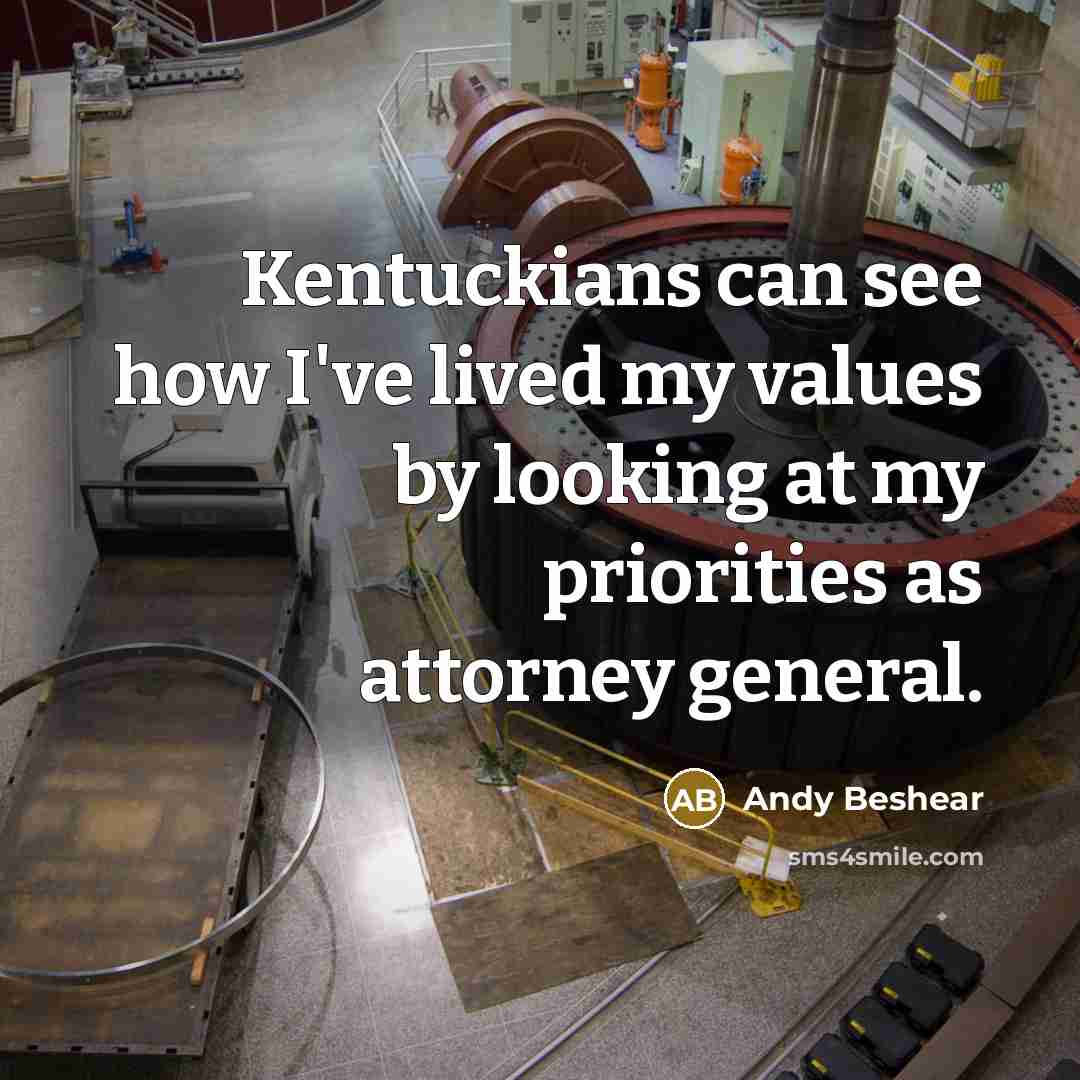 “Kentuckians can see how I've lived my values by looking…” quote by Andy Beshear