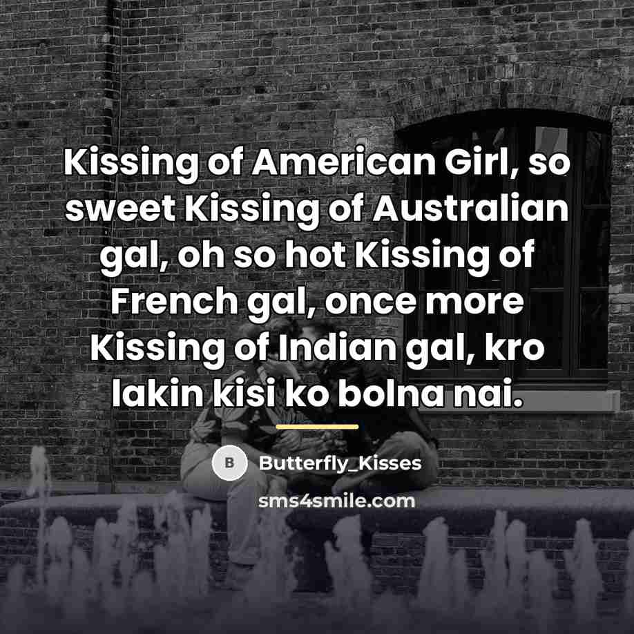 “Kissing of American Girl, so sweet Kissing of Australian gal,…” quote by Butterfly_Kisses