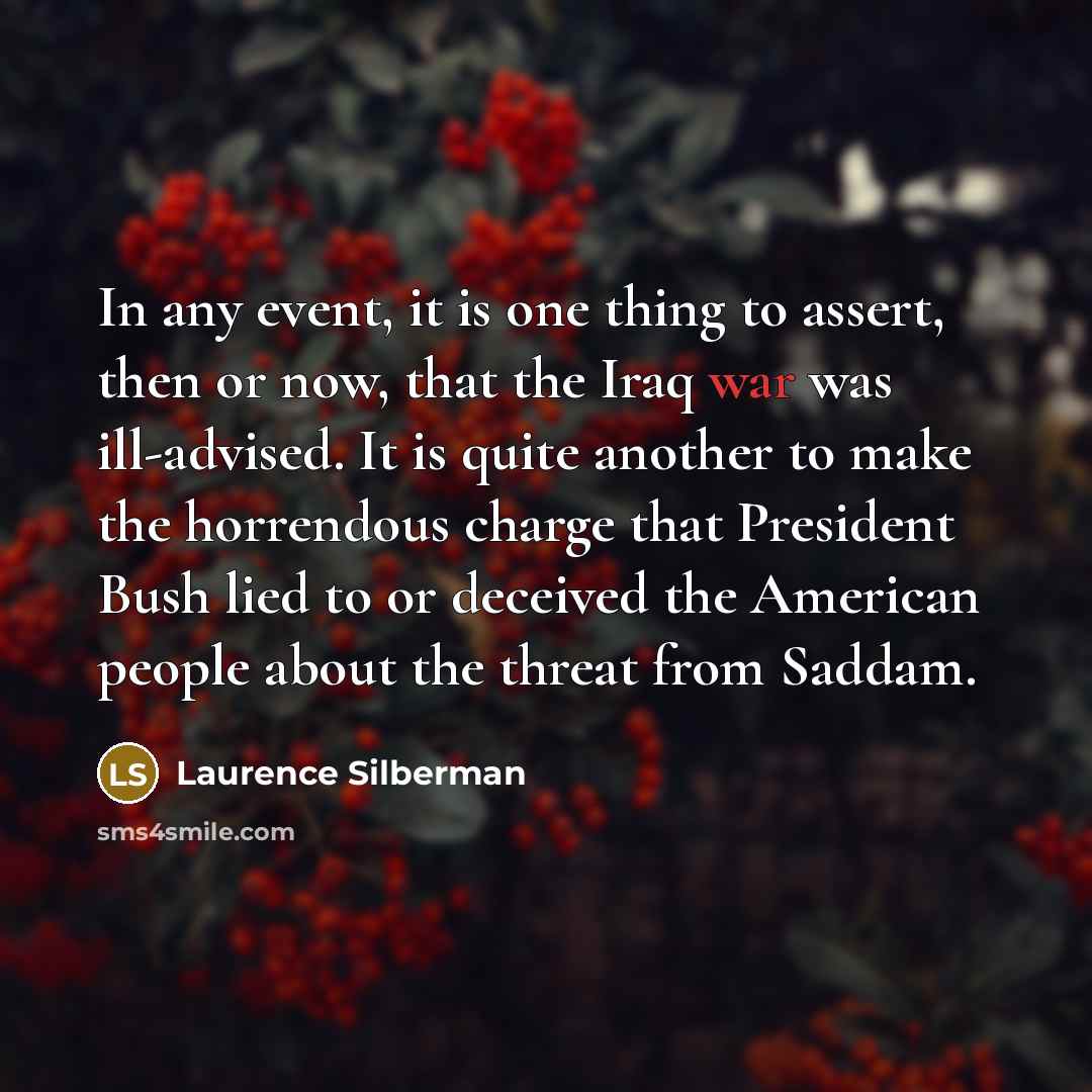 “In any event, it is one thing to assert, then…” quote by Laurence Silberman