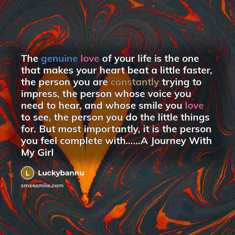 “The genuine love of your life is the one that…” quote by Luckybannu