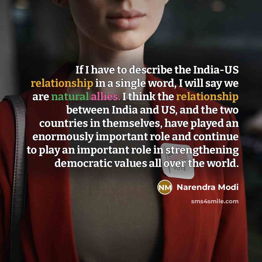 “If I have to describe the India-US relationship in a…” quote by Narendra Modi