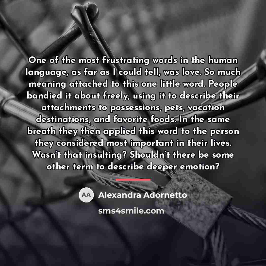 “One of the most frustrating words in the human language,…” quote by Alexandra Adornetto