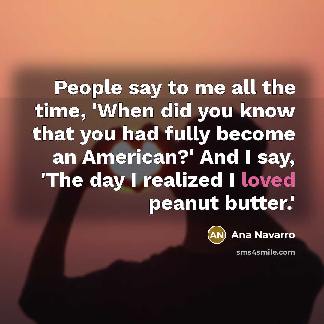 “People say to me all the time, 'When did you…” quote by Ana Navarro