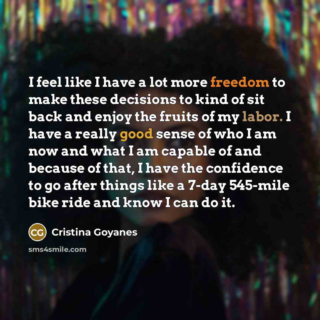 “I feel like I have a lot more freedom to…” quote by Cristina Goyanes