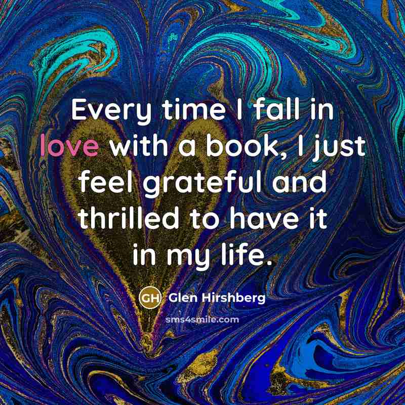 “Every time I fall in love with a book, I…” quote by Glen Hirshberg