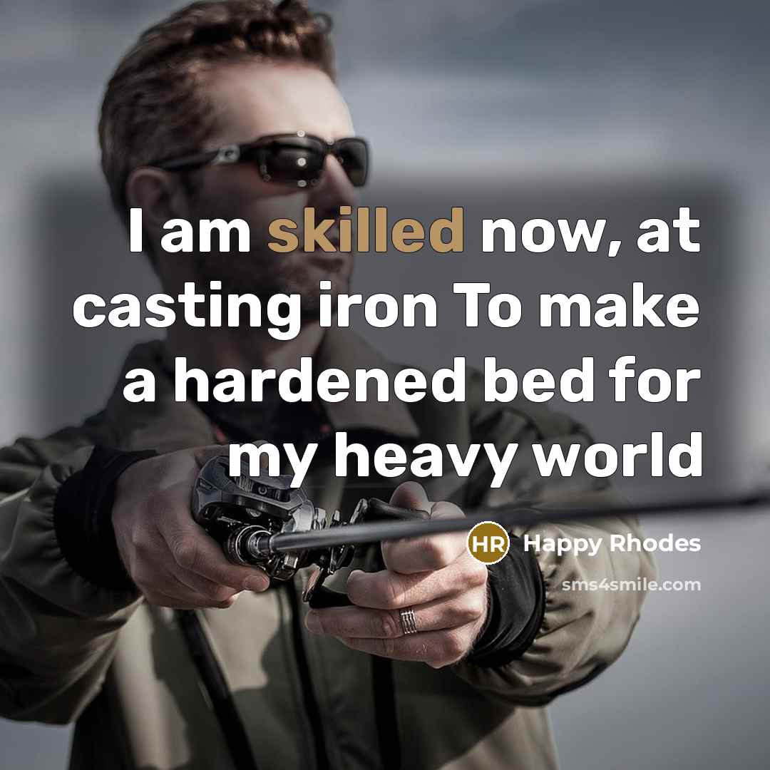 “I am skilled now, at casting iron To make a…” quote by Happy Rhodes