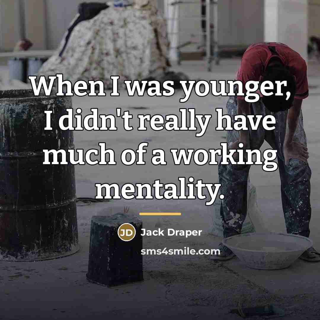 “When I was younger, I didn't really have much of…” quote by Jack Draper