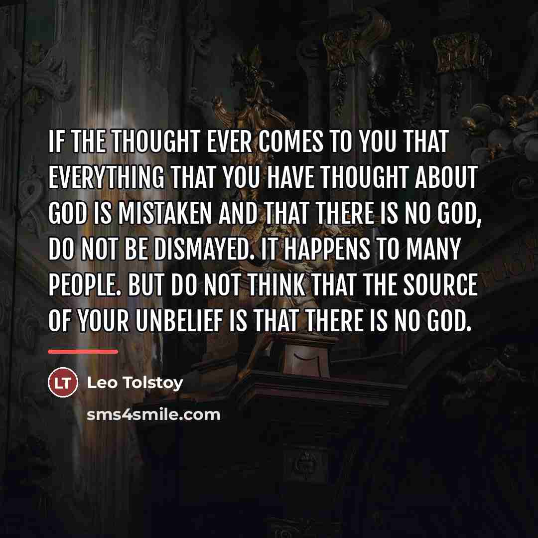 “If the thought ever comes to you that everything that…” quote by Leo Tolstoy