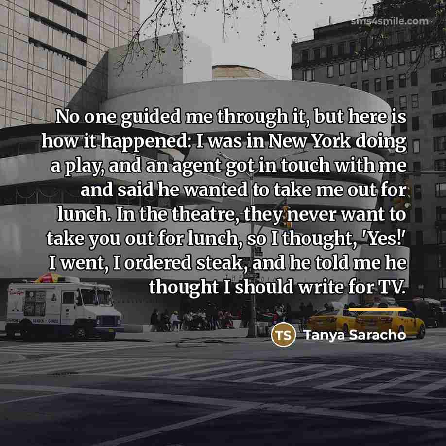 “No one guided me through it, but here is how…” quote by Tanya Saracho