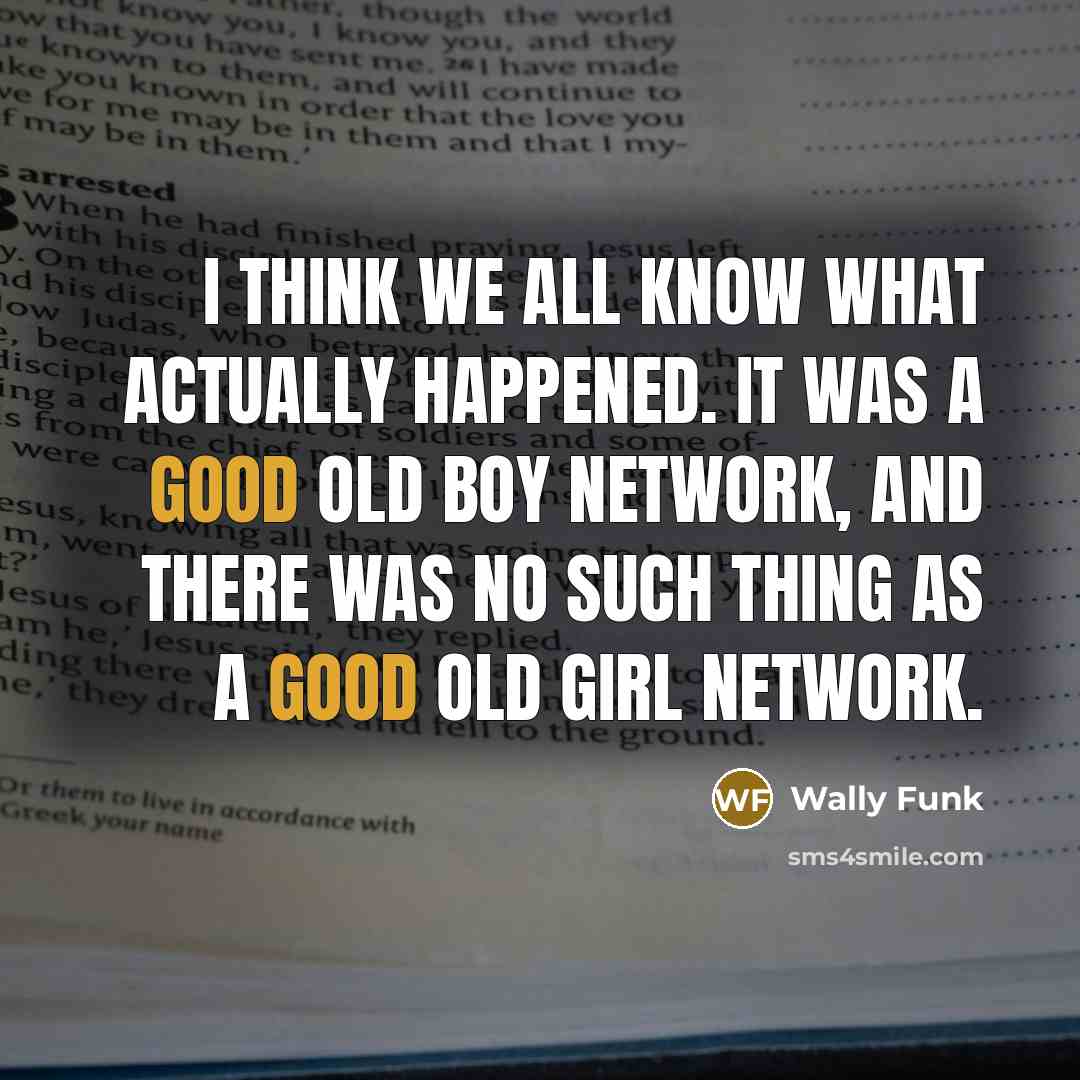 “I think we all know what actually happened. It was…” quote by Wally Funk