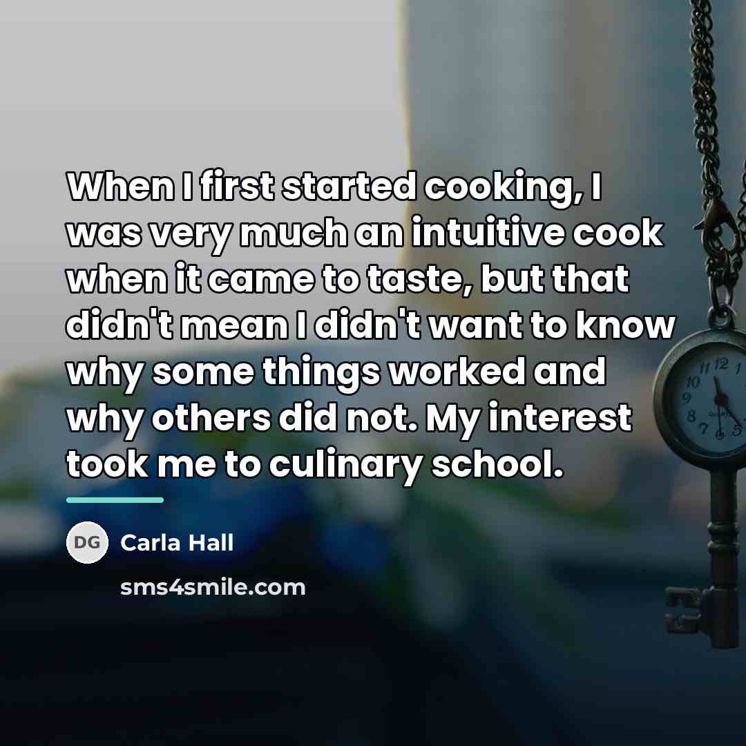 “When I first started cooking, I was very much an…” quote by Carla Hall