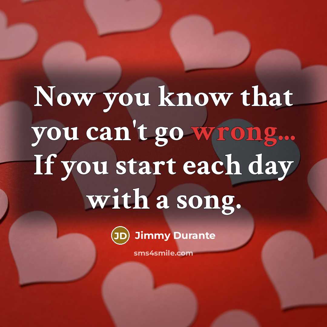 “Now you know that you can't go wrong... If you…” quote by Jimmy Durante