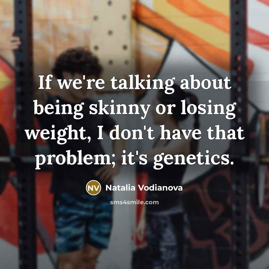 “If we're talking about being skinny or losing weight, I…” quote by Natalia Vodianova