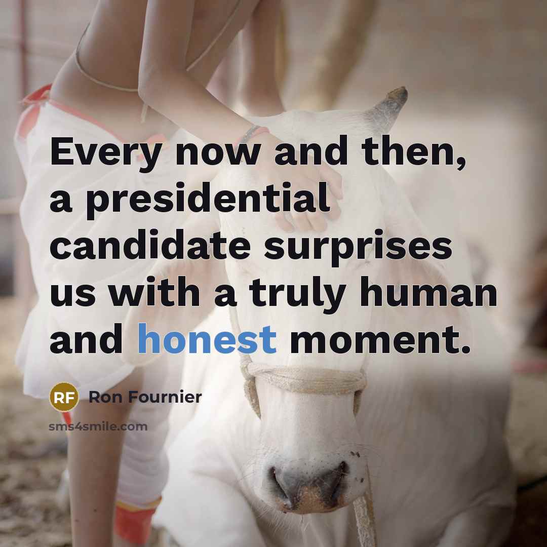 “Every now and then, a presidential candidate surprises us with…” quote by Ron Fournier