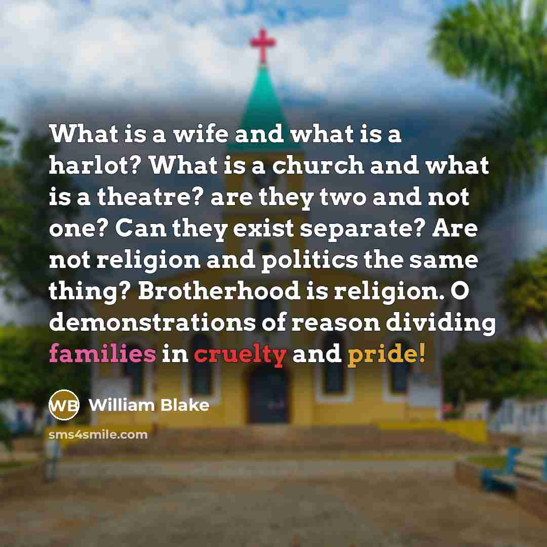 “What is a wife and what is a harlot? What…” quote by William Blake