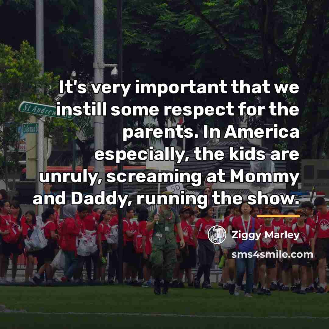 “It's very important that we instill some respect for the…” quote by Ziggy Marley