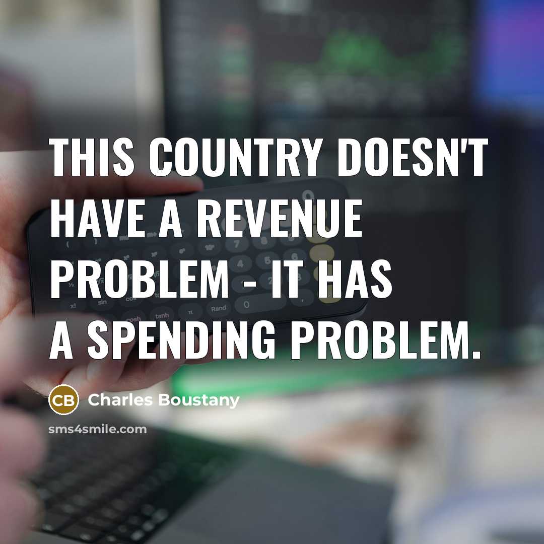 “This country doesn't have a revenue problem - it has…” quote by Charles Boustany