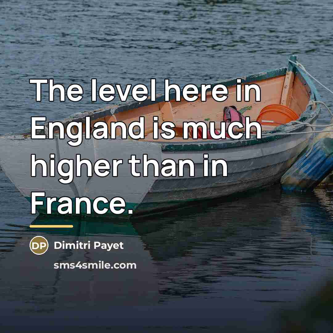 “The level here in England is much higher than in…” quote by Dimitri Payet
