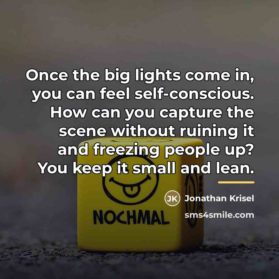 “Once the big lights come in, you can feel self-conscious.…” quote by Jonathan Krisel