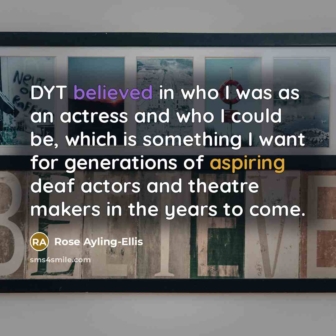 “DYT believed in who I was as an actress and…” quote by Rose Ayling-Ellis